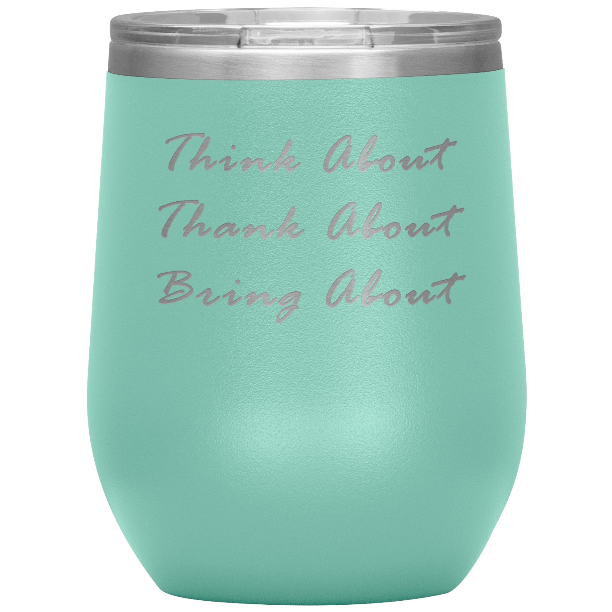 Think About Wine Tumbler