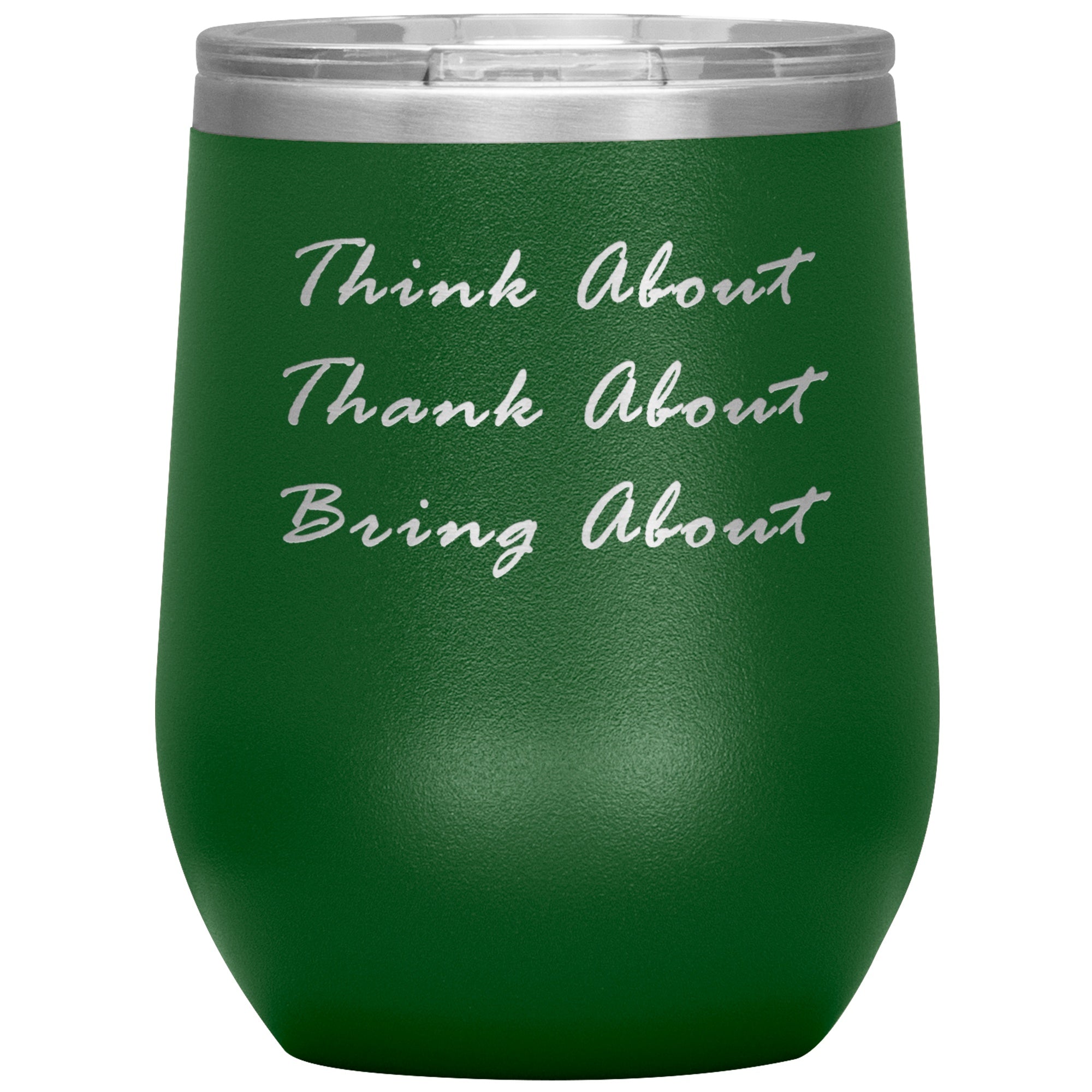 Think About Wine Tumbler