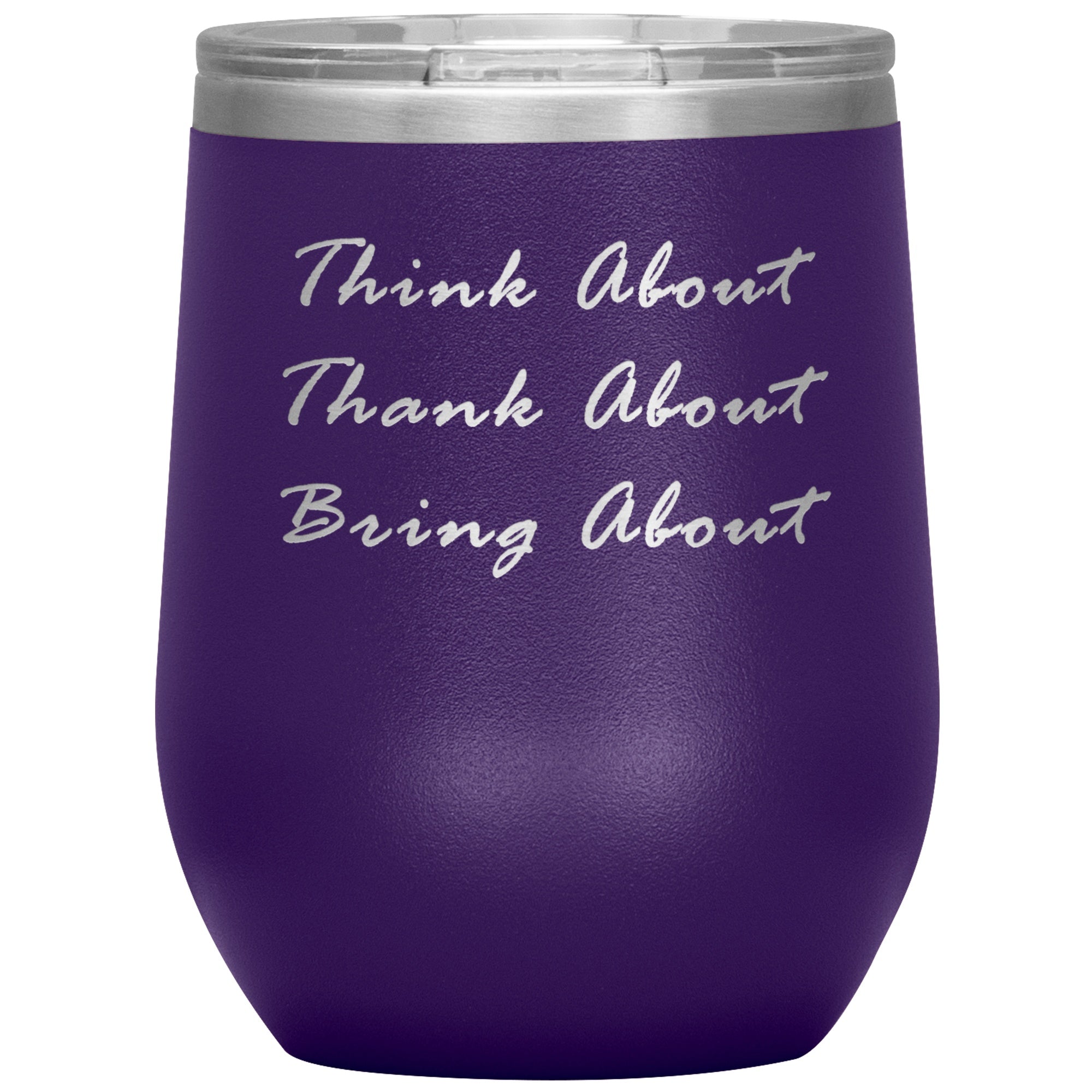 Think About Wine Tumbler